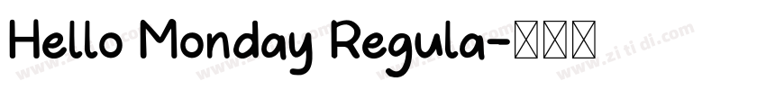 Hello Monday Regula字体转换